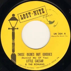 Little Caesar & the Romans - Those Old'ies But Goodies (Remind Me Of You)