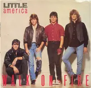 Little America - Walk On Fire