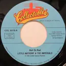 7inch Vinyl Single - Little Anthony & The Imperials - Hurt So Bad / I'm On The Outside (Looking In) - Specialty pressing