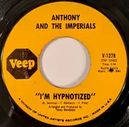 Little Anthony & The Imperials - I'm Hypnotized / Hungry Heart