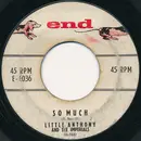 7inch Vinyl Single - Little Anthony & The Imperials - So Much / Oh Yeah