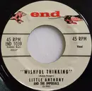 7inch Vinyl Single - Little Anthony & The Imperials - Wishful Thinking