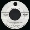 7inch Vinyl Single - Little Anthony - The Fires Burn No More / I Know (Lift Up Your Head)