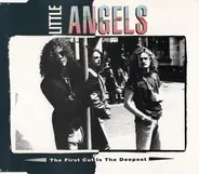 Little Angels - The First Cut Is The Deepest