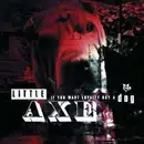 CD - LITTLE AXE - IF YOU WANT LOYALTY BUY A DOG