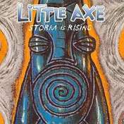 Little Axe - Storm Is Rising