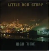 LP - Little Bob Story - High Time