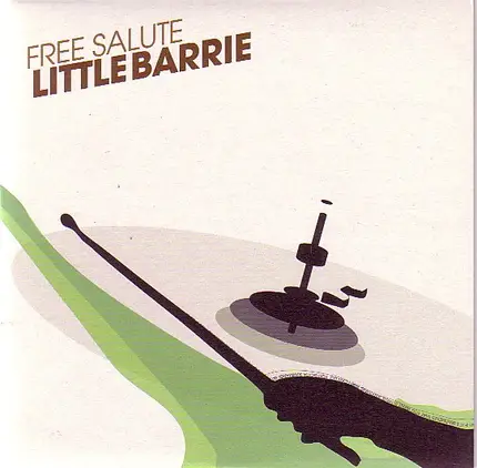Little Barrie - Free Salute