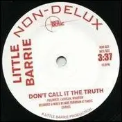 Little Barrie - Give Me A Microphone / Don't Call It