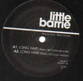 Little Barrie - Long Hair (Stereo MC's Remix)