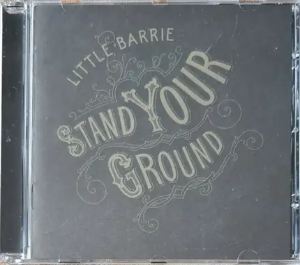 Little Barrie - Stand Your Ground