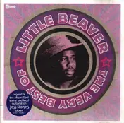 Little Beaver - The Very Best Of