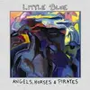 CD - Little Blue - Angels, Horses & Pirates - Digipak