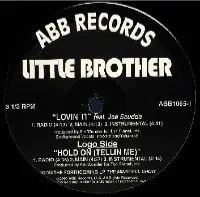 Little Brother - Lovin' It / Hold On (Tellin Me)