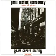 CD - Little Brother Montgomery - Bajez Copper Station