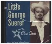 CD - Little George Sueref And The Blue Stars Featuring Lazy Lester & Jimmy Thomas - Little George Sueref And The Blue Stars