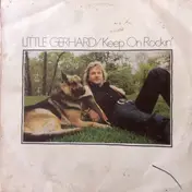 Little Gerhard - Keep On Rockin'