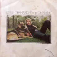 Little Gerhard - Keep On Rockin'