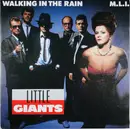7inch Vinyl Single - Little Giants - Walking In The Rain / M.L.I.
