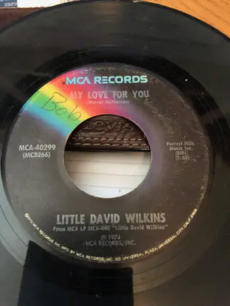 Little David Wilkins - Not Tonight / My Love For You