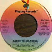 Little David Wilkins - Agree To Disagree