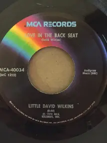 Little David Wilkins - Love In The Back Seat / To My One And Only