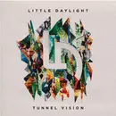 CD - Little Daylight - Tunnel Vision