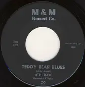 Little Eddie - Teddy Bear Blues / The Skrooch