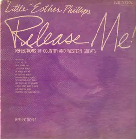Esther Phillips - Release Me! Reflections Of Country And Western Greats