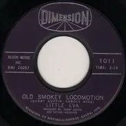 Little Eva - Old Smokey Locomotion / Just A Little Girl