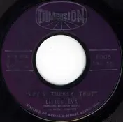 Little Eva - Let's Turkey Trot