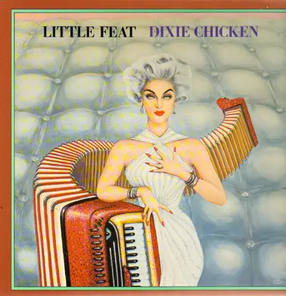 Little Feat - Dixie Chicken