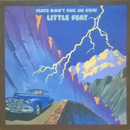 Little Feat - Feats Don't Fail Me Now