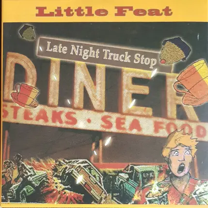 Little Feat - Late Night Truck Stop