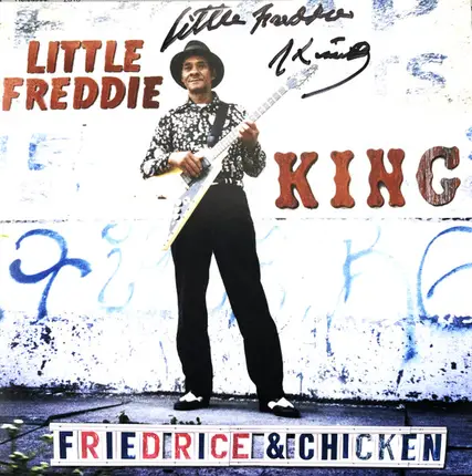 Little Freddie King - Fried Rice & Chicken