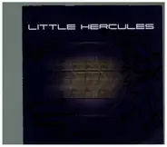 Little Hercules - Little Hercules