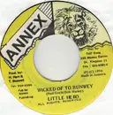 7inch Vinyl Single - Little Hero , Bob Marley - Wicked Of To Runwey / Mama Cooking