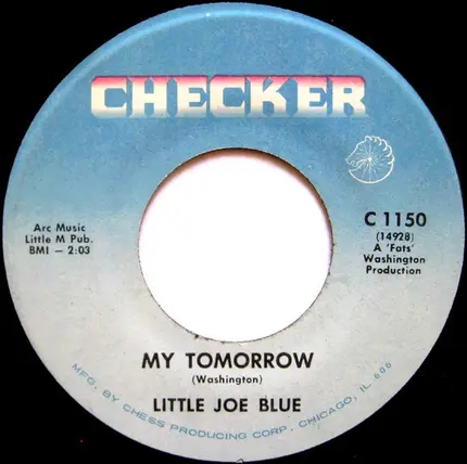 Little Joe Blue - My Tomorrow / Once A Fool