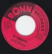 Little Joe Blue - My Tomorrow