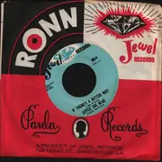 7inch Vinyl Single - Little Joe Blue - If There's A Better Way / Shakin Hands With The Judge - Company Sleeve