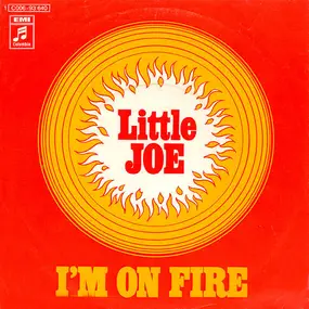 Little Joe - I'm On Fire