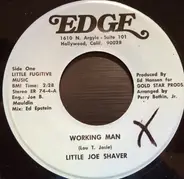Little Joe Shaver - Working Man