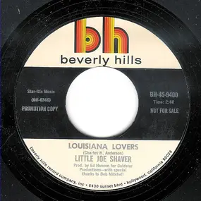 Little Joe Shaver - Louisiana Lovers