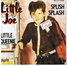 Little Joe - Splish Splash / Little Queenie