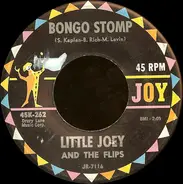 Little Joey And The Flips - Bongo Stomp / Lost Love