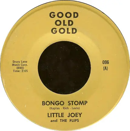 Little Joey And The Flips / Robert & Johnny - Bongo Stomp / Million Dollar Bills