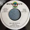 7inch Vinyl Single - Little John - In A De Dance