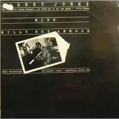 Little Johnny Jones With Billy Boy Arnold - Johnny Jones With Billy Boy Arnold
