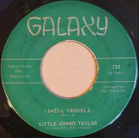 Little Johnny Taylor - I Smell Trouble