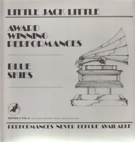 Little Jack Little - Award Winning Performances - Blue Skies